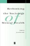 Rethinking the Sociology of Mental Health