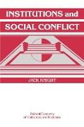 Institutions and Social Conflict