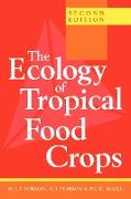 The Ecology of Tropical Food Crops