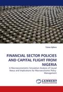 FINANCIAL SECTOR POLICIES AND CAPITAL FLIGHT FROM NIGERIA