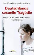 Deutschlands sexuelle Tragödie