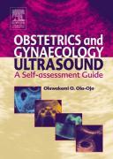 Obstetric and Gynaecological Ultrasound: A Self Assessment Guide