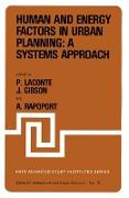 Human and Energy Factors in Urban Planning: A Systems Approach