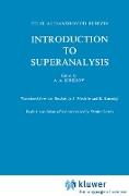 Introduction to Superanalysis