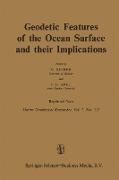 Geodetic Features of the Ocean Surface and Their Implications