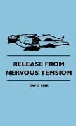 Release from Nervous Tension