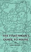 The Fisherman's Guide to Maine