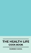 The Health Life - Cook Book