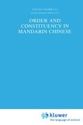 Order and Constituency in Mandarin Chinese