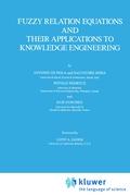 Fuzzy Relation Equations and Their Applications to Knowledge Engineering