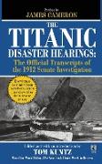 The Titanic Disaster Hearings