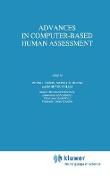 Advances in Computer-based Human Assessment