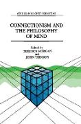 Connectionism and the Philosophy of Mind