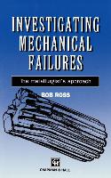 Investigating Mechanical Failures