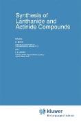 Synthesis of Lanthanide and Actinide Compounds