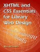 XHTML and CSS Essentials for Library Web Design