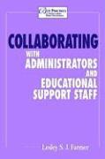 Collaborating with Administrators and Educational Support Staff