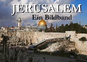 Jerusalem - Ein Bildband
