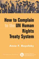 How to Complain to the Un Human Rights Treaty System