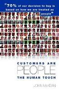 Customers Are People ... the Human Touch