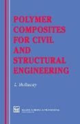 Polymer Composites for Civil and Structural Engineering