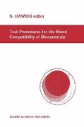 Test Procedures for the Blood Compatibility of Biomaterials