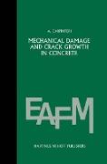 Mechanical Damage and Crack Growth in Concrete