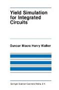 Yield Simulation for Integrated Circuits