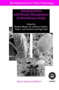 Integrated Pest and Disease Management in Greenhouse Crops