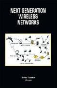 Next Generation Wireless Networks