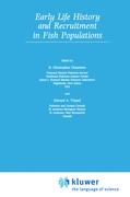 Early Life History and Recruitment in Fish Populations