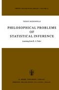 Philosophical Problems of Statistical Inference