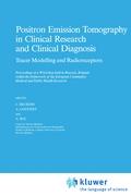 Positron Emission Tomography in Clinical Research: Tracer Modelling and Radioreceptors