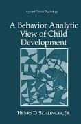 A Behavior Analytic View of Child Development