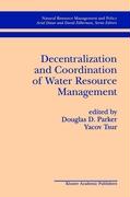 Decentralization and Coordination of Water Resource Management