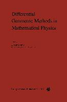 Differential Geometric Methods in Mathematical Physics