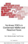 Nonlinear PDE’s in Condensed Matter and Reactive Flows