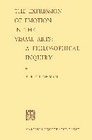 The Expression of Emotion in the Visual Arts: A Philosophical Inquiry