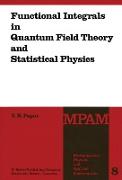 Functional Integrals in Quantum Field Theory and Statistical Physics