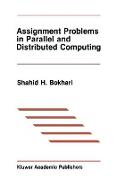 Assignment Problems in Parallel and Distributed Computing