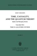 Time, Causality, and the Quantum Theory