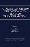 Parallel Algorithm Derivation and Program Transformation