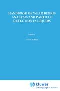 Handbook of Wear Debris Analysis and Particle Detection in Liquids