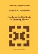 Mathematical Methods in Queuing Theory