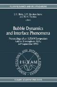 Bubble Dynamics and Interface Phenomena