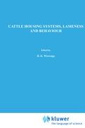 Cattle Housing Systems, Lameness and Behaviour