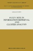 Fuzzy Sets in Information Retrieval and Cluster Analysis