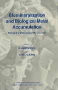 Biomineralization and Biological Metal Accumulation