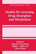 Models for Assessing Drug Absorption and Metabolism
