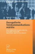 Deregulierte Telekommunikationsmärkte